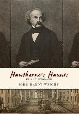 Hawthorne's Haunts in New England pdf epub mobi 下载