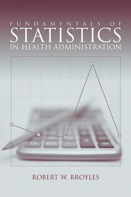 Fundamentals of Statistics in Health Administration pdf epub mobi 电子书 下载