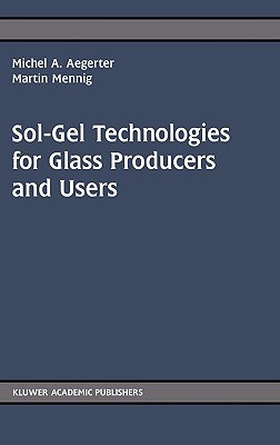 Sol-Gel Technologies For Glass Producers And Users pdf epub mobi 电子书 下载