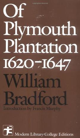 Of Plymouth Plantation 1620 - 1647 pdf epub mobi 电子书 下载