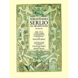 Sebastiano Serlio on Architecture pdf epub mobi 电子书 下载