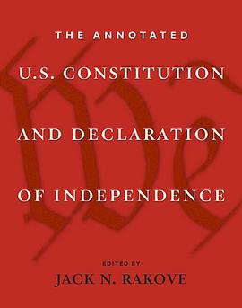 The Annotated U.S. Constitution and Declaration of Independence pdf epub mobi 电子书 下载