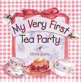 My Very First Tea Party pdf epub mobi 电子书 下载