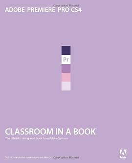 Adobe Premiere Pro CS4 Classroom in a Book pdf epub mobi 電子書 下載