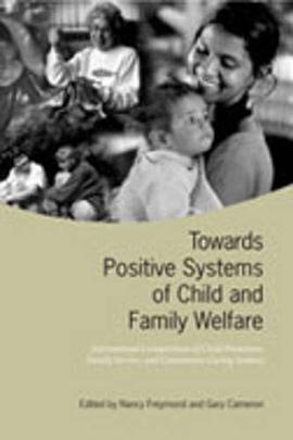 Towards Positive Systems of Child and Family Welfare pdf epub mobi 电子书 下载