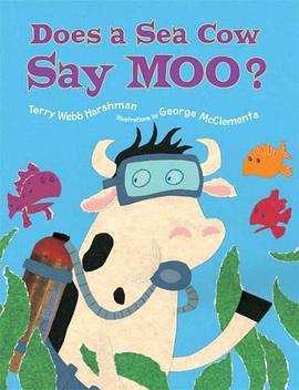Does a Sea Cow Say Moo? pdf epub mobi 电子书 下载