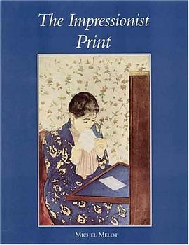 The Impressionist Print pdf epub mobi 电子书 下载