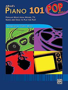 Alfred's Piano 101 Pop, Book 1 pdf epub mobi 电子书 下载