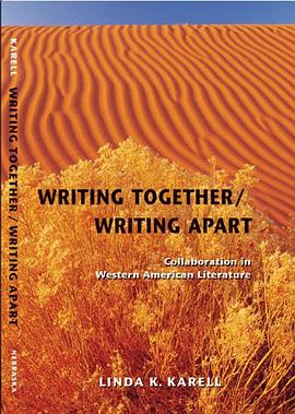 Writing Together/ Writing Apart pdf epub mobi 电子书 下载