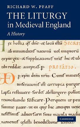 The Liturgy in Medieval England pdf epub mobi 电子书 下载