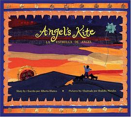Angel's Kite/La estrella de Angel pdf epub mobi 电子书 下载