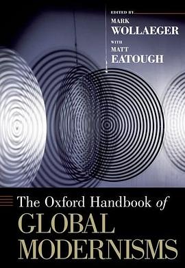 The Oxford Handbook of Global Modernisms pdf epub mobi 电子书 下载