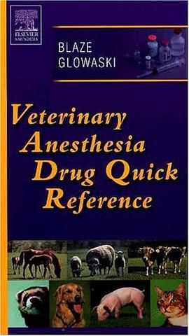 Veterinary Anesthesia Drug Quick Reference pdf epub mobi 电子书 下载