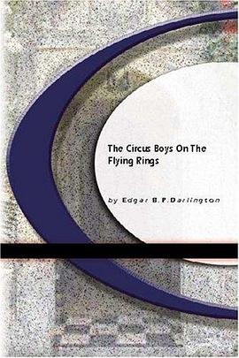 The Circus Boys On The Flying Rings pdf epub mobi 下载