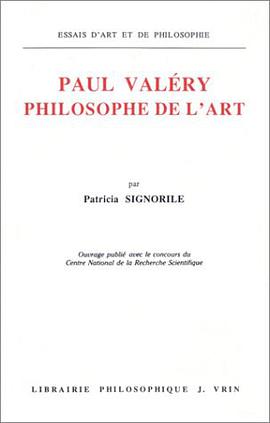 Paul Valéry, philosophe de l'art pdf epub mobi 电子书 下载