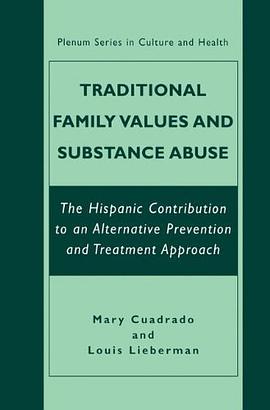 Traditional Family Values and Substance Abuse pdf epub mobi 电子书 下载