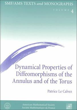 Dynamical Properties of Diffeomorphisms of the Annulus and of the Torus pdf epub mobi 电子书 下载