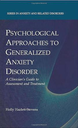Psychological Approaches to Generalized Anxiety Disorder