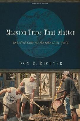 Mission Trips That Matter pdf epub mobi 电子书 下载