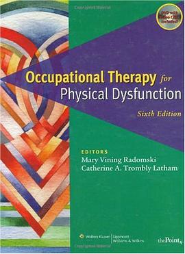 Occupational Therapy for Physical Dysfunction pdf epub mobi 电子书 下载