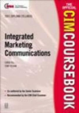 CIM Coursebook 01/02 Integrated Marketing Communications pdf epub mobi 电子书 下载