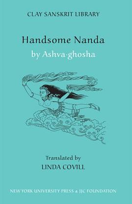 Handsome Nanda (Clay Sanskrit Library) pdf epub mobi 电子书 下载