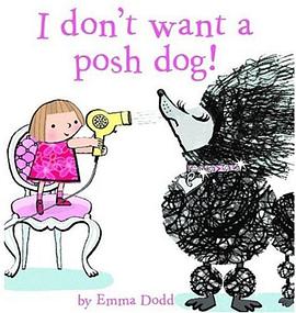 I Don't Want a Posh Dog pdf epub mobi 电子书 下载