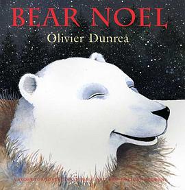 Bear Noel pdf epub mobi 电子书 下载
