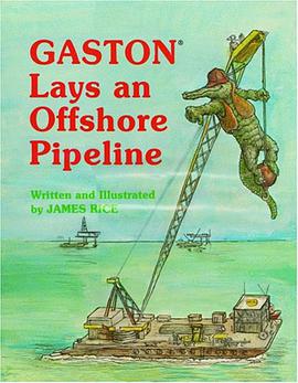 Gaston Lays an Offshore Pipeline pdf epub mobi 下载