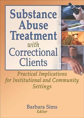 Substance Abuse Treatment with Correctional Clients pdf epub mobi 电子书 下载