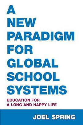 A New Paradigm for Global School Systems pdf epub mobi 电子书 下载