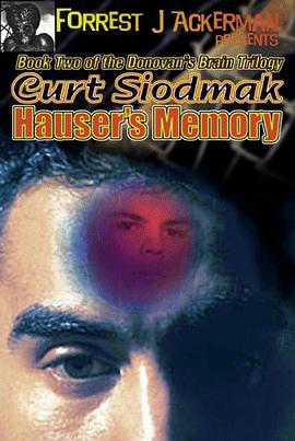 Forrest J. Ackerman Presents Hauser's Memory pdf epub mobi 电子书 下载