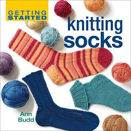 Getting Started Knitting Socks (Getting Started series) pdf epub mobi 电子书 下载