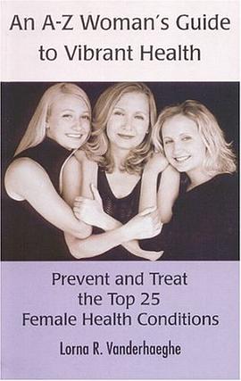 An A-Z Women's Guide to Vibrant Health pdf epub mobi 电子书 下载