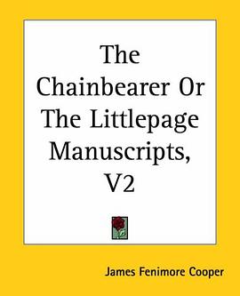 The Chainbearer Or The Littlepage Manuscripts pdf epub mobi 電子書 下載