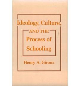 Ideology, Culture and the Process of Schooling pdf epub mobi 电子书 下载