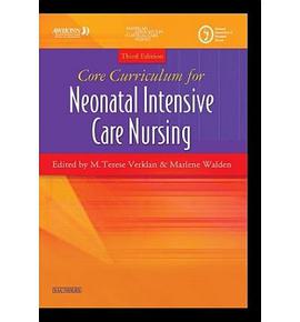 Core Curriculum for Neonatal Intensive Care Nursing pdf epub mobi 电子书 下载