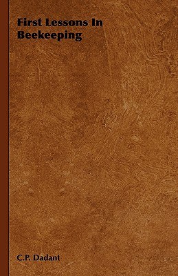 First Lessons in Beekeeping pdf epub mobi 电子书 下载