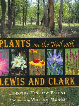 Plants on the Trail with Lewis and Clark pdf epub mobi 电子书 下载
