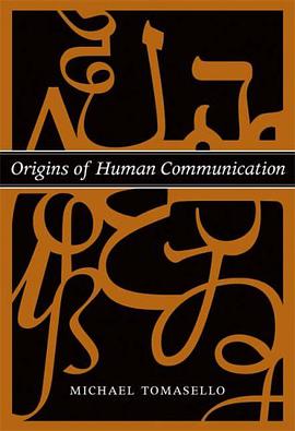 Origins of Human Communication (Bradford Books) pdf epub mobi 电子书 下载