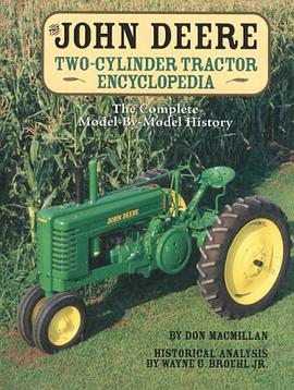 The John Deere Two-Cylinder Tractor Encyclopedia pdf epub mobi 电子书 下载