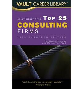 Vault Guide to the Top 25 Consulting Firms, 2009 European Edition pdf epub mobi 电子书 下载