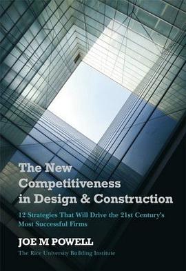 The New Competitiveness in Design and Construction pdf epub mobi 电子书 下载