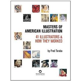 Masters of American Illustration: 41 Illustrators and How They Worked pdf epub mobi 電子書 下載