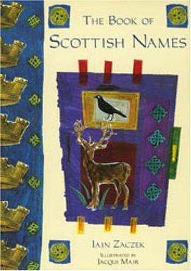 The Book of Scottish Names pdf epub mobi 电子书 下载