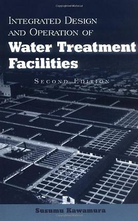 Integrated Design and Operation of Water Treatment Facilities pdf epub mobi 电子书 下载