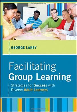 Facilitating Group Learning pdf epub mobi 电子书 下载