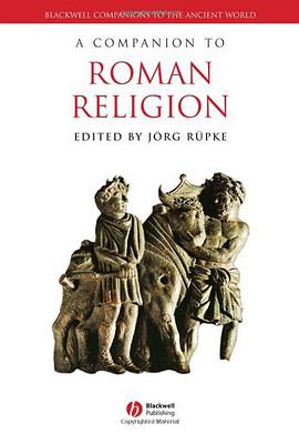 A Companion to Roman Religion pdf epub mobi 电子书 下载