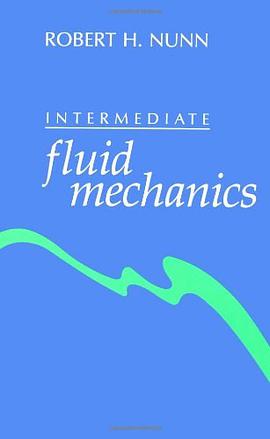 Intermediate Fluid Mechanics pdf epub mobi 电子书 下载