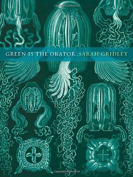 Green is the Orator (New California Poetry) pdf epub mobi 电子书 下载